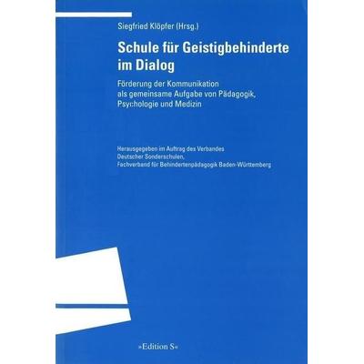 Schule für Geistigbehinderte im Dialog, Taschenbuch von , Universitätsverlag Winter GmbH Heidelberg, 978-3-8253-8263-6