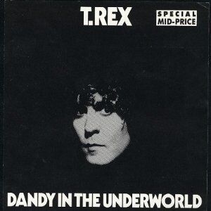 T.Rex - Dandy In The Underworld - Preis vom 14.10.2026 23:07:16 h