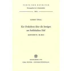 Ein Orakeltext über die Intrigen am hethitischen Hof, Fachbücher