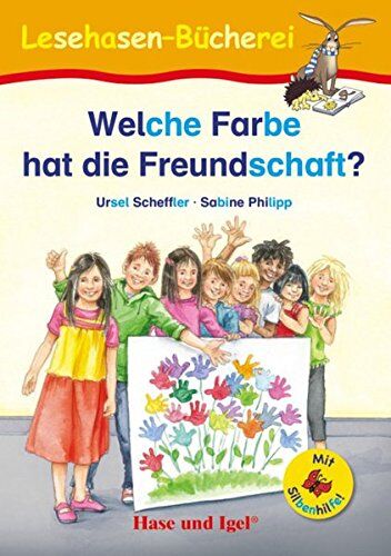 Ursel Scheffler - Welche Farbe hat die Freundschaft? / Silbenhilfe: Schulausgabe (Lesen lernen mit der Silbenhilfe) - Preis vom 13.10.2026 11:25:28 h