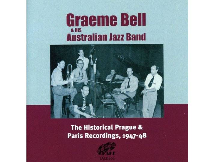 Graeme & His Australia Jazz B Bell - Historical Prague & Paris Recording