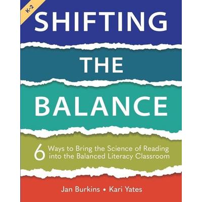 Shifting the Balance, Grades K-2, Taschenbuch von Jan Burkins,Kari Yates, Taylor and Francis, 978-1-62531-510-6