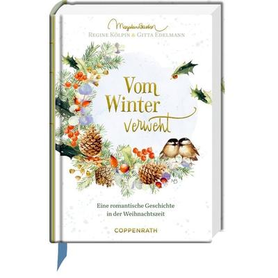 Vom Winter verweht, Gebundene Ausgabe von Gitta Edelmann,Regine Kölpin, Coppenrath