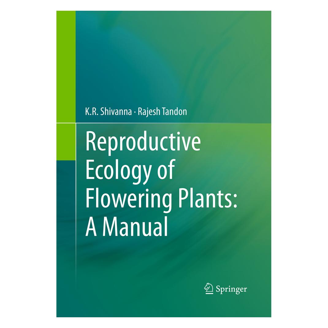 Springer Reproductive Ecology of Flowering Plants: A Manual (Englisch, Softcover, K. R. Shivanna, K.R. Shivanna, Rajesh Tandon) (55845521)