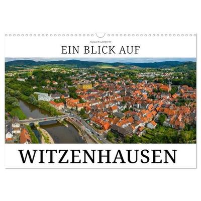 Ein Blick auf Witzenhausen (Wandkalender 2027 DIN A3 quer), CALVENDO Monatskalender