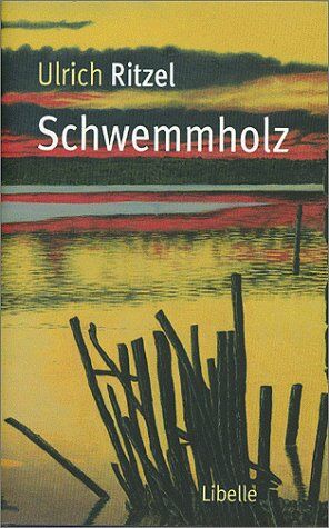 Ulrich Ritzel - Schwemmholz - Preis vom 14.10.2026 23:07:16 h