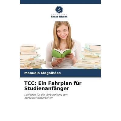TCC: Ein Fahrplan für Studienanfänger -