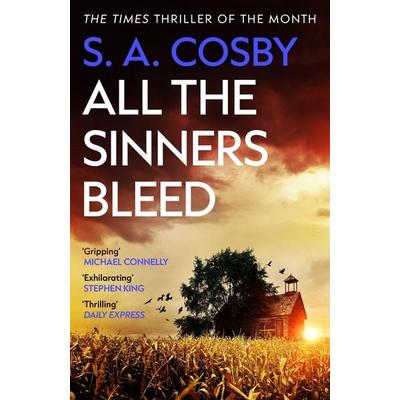 All The Sinners Bleed, Taschenbuch von S. A. Cosby, Headline, 978-1-4722-9915-4