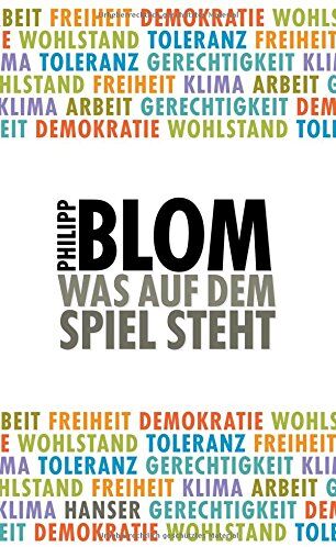 Philipp Blom - Was auf dem Spiel steht - Preis vom 30.09.2026 22:30:23 h