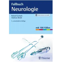 Fallbuch Neurologie, Fachbücher von Roland Gerlach, Andreas Bickel