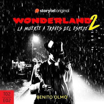 Wonderland 2 E2 - Benito Olmo, Audio, 9789180350921