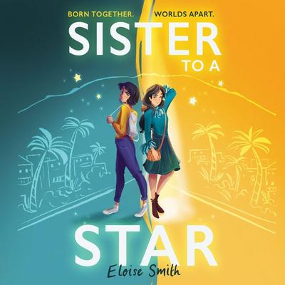 Sister to a Star - Eloise Smith, Audio, 9781399103909