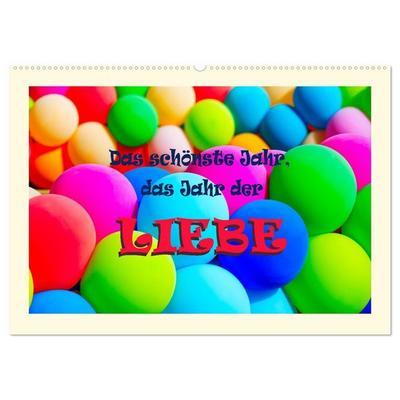 Das schönste Jahr, das Jahr der LIEBE (Wandkalender 2027 DIN A2 quer), CALVENDO Monatskalender