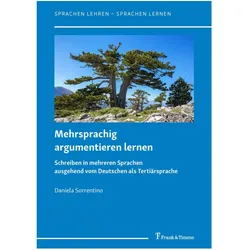 Mehrsprachig argumentieren lernen, Fachbücher von Daniela Sorrentino