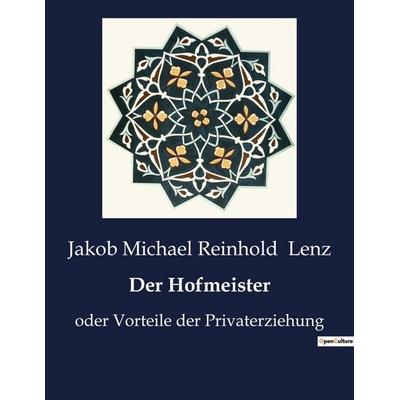 Der Hofmeister, Taschenbuch von Jakob Michael Reinhold Lenz, Bod, 979-10-419-0900-1