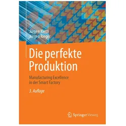 Kletti:Die perfekte Produktion, Fachbücher von Jürgen Kletti, Jürgen Rieger
