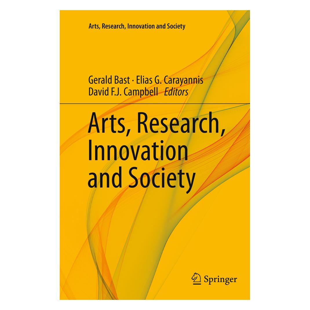 Springer Arts, Research, Innovation and Society (Englisch, Softcover, David F. J. Campbell, Elias G. Carayannis, Gerald Bast) (55850004)