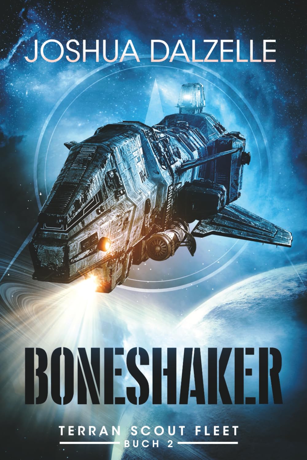 Joshua Dalzelle - Boneshaker (Terran Scout Fleet, Band 2) - Preis vom 16.10.2026 11:41:07 h