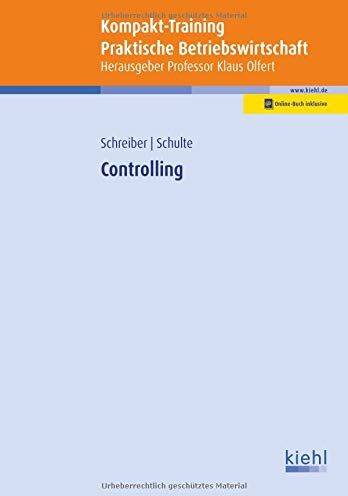 Klaus Schulte - Kompakt-Training Controlling (Kompakt-Training Praktische Betriebswirtschaft) - Preis vom 10.10.2026 11:48:34 h
