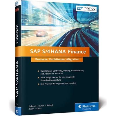 SAP S/4HANA Finance, Gebundene Ausgabe von Janet Salmon,Thomas Kunze,Daniela Reinelt,Petra Kuhn,Christian Giera, Rheinwerk