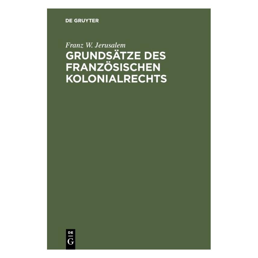 De Gruyter Jerusalem:Grundsätze des französischen (Deutsch, Franz W. Jerusalem, Franz Wilhelm Jerusalem, 1909) (67773804)