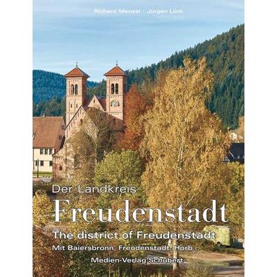 Der Landkreis Freudenstadt, Gebundene Ausgabe von Jürgen Lück, Medien-Verlag Schubert, 978-3-937843-35-3