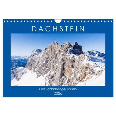 Dachstein und Schladminger Tauern (Wandkalender 2026 DIN A4 quer), CALVENDO Monatskalender