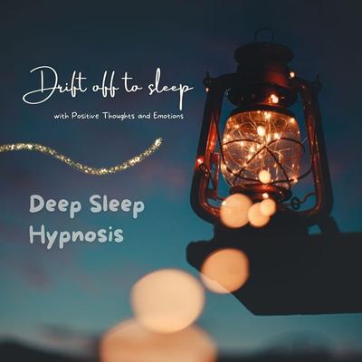 Drift Off to Sleep with Positive Thoughts and Emotions - , Audio, 9783689801090