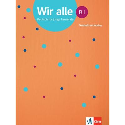 Wir alle B1, Taschenbuch von , Klett Sprachen GmbH, 978-3-12-674017-3