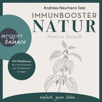 Immunbooster Natur - Immunbooster - Markus Strauss, Audio, 9783732482214