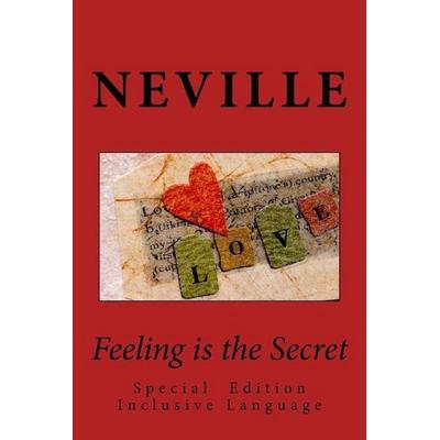 Feeling is the Secret, Taschenbuch von Neville, Touchladybirdlucky Studios, 978-0-9919798-6-8