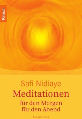 Safi Nidiaye - Meditationen: für den Morgen - für den Abend - Preis vom 10.10.2026 11:48:34 h