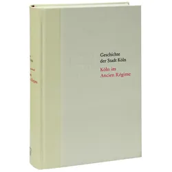 Köln im Ancien Régime. 1686-1794, Fachbücher von Gerd Schwerhoff