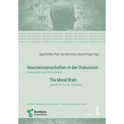 Neurowissenschaften in der Diskussion/Neurosciences in discussion, Taschenbuch von , Facultas, 978-3-7089-2176-1