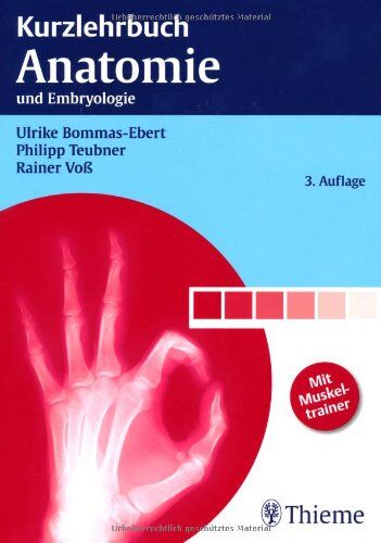 Ulrike Bommas-Ebert - Kurzlehrbuch Anatomie: und Embryologie - Preis vom 09.10.2026 07:28:09 h