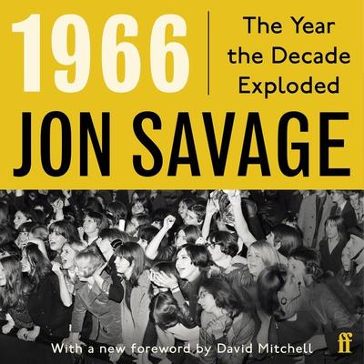 1966 - Jon Savage, Audio, 9780571372713