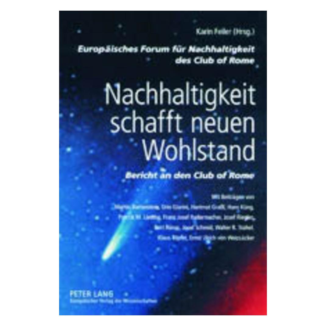 Peter Lang Nachhaltigkeit schafft neuen Wohlstand (Deutsch, Softcover) (56023174)