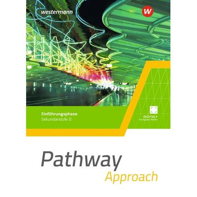 Pathway Approach - Gymnasiale Oberstufe - Ausgabe Mitte und Ost, Taschenbuch von Iris Edelbrock, Westermann Schulbuchverlag, 978-3-14-121500-7