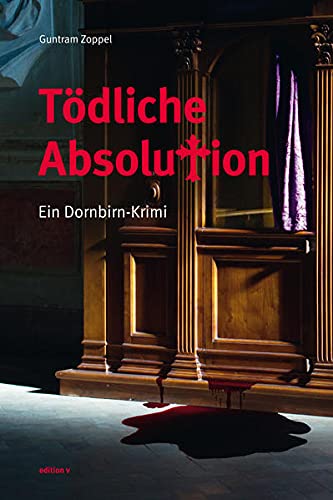 Guntram Zoppel - Tödliche Absolution - Preis vom 02.10.2026 23:42:20 h