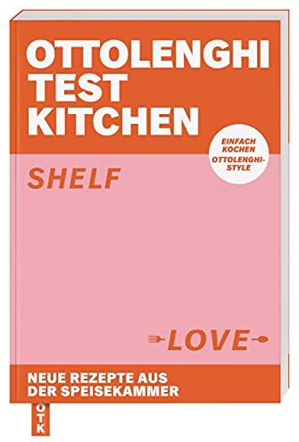 Yotam Ottolenghi - Ottolenghi Test Kitchen – Shelf Love: Neue Rezepte aus der Speisekammer. Einfach kochen, Ottolenghi-Style - Preis vom 14.10.2026 23:07:16 h