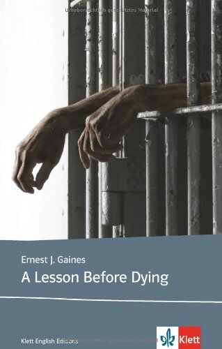 Gaines, Ernest J. - A Lesson Before Dying: Lektüren Englisch - Preis vom 17.10.2026 19:25:27 h