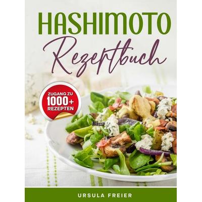 Hashimoto Rezeptbuch, Gebundene Ausgabe von Ursula Freier, Bookmundo, 978-94-038-9356-3