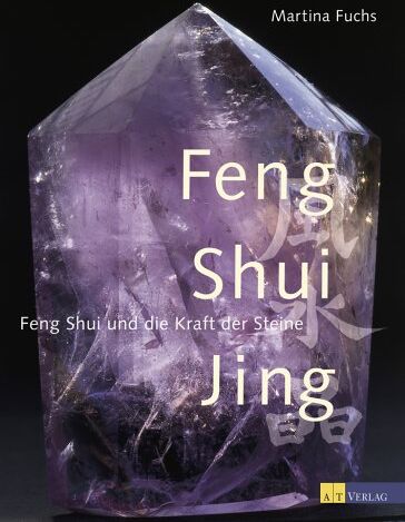 Martina Fuchs - Feng Shui Jing: Feng Shui und die Heilkraft der Steine - Preis vom 30.09.2026 22:30:23 h