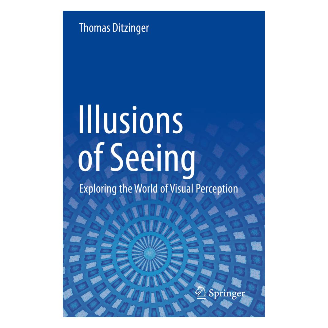 Springer Illusions of Seeing (Englisch, Softcover, Thomas Ditzinger) (56862559)