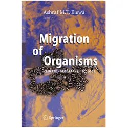 Migration of Organisms, Fachbücher von Ashraf M.T. Elewa, Ashraf M. T. Elewa