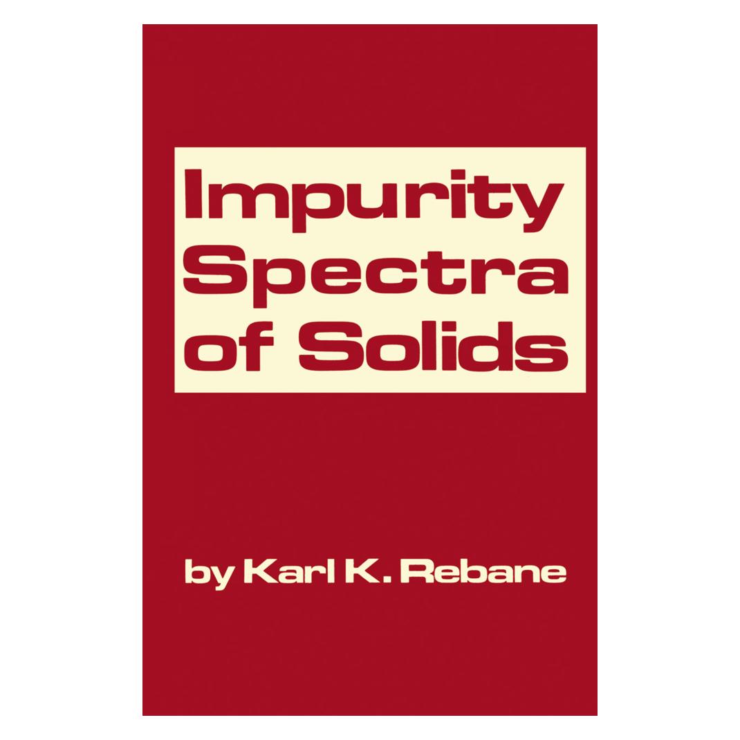 Springer Impurity Spectra of Solids (Englisch, Softcover, K. K. Rebane) (55531998)