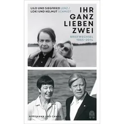 „Ihr ganz lieben Zwei“, Belletristik von Helmut Schmidt, Loki Schmidt, Liselotte Lenz, Maren Ermisch, Siegfried Lenz