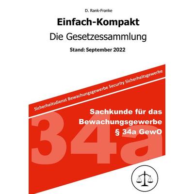 Einfach-Kompakt - Die Gesetzessammlung, Taschenbuch von Denis Rank-Franke, BoD – Books on Demand, 978-3-7568-1894-5