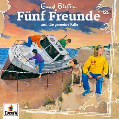 Folge 125: Fünf Freunde und die gemeine Falle - Katrin McClean,Enid Blyton, Audio, 4064066616175