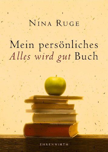 Nina Ruge - Mein persönliches Alles wird gut Buch - Preis vom 10.10.2026 11:48:34 h